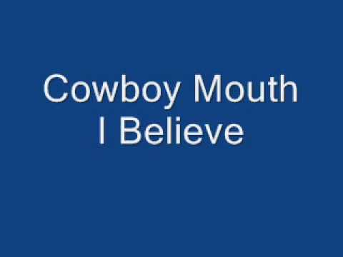I Believe - Cowboy Mouth