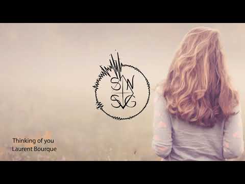 Laurent Bourque - Thinking of you