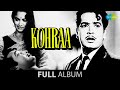 Kohraa | Yeh Nain Dare Dare | Jhoom Jhoom Dhalti Raat | Waheeda Rehman | Biswajeet |  Lalita Pawar