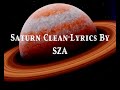 Saturn Clean Lyrics By SZA