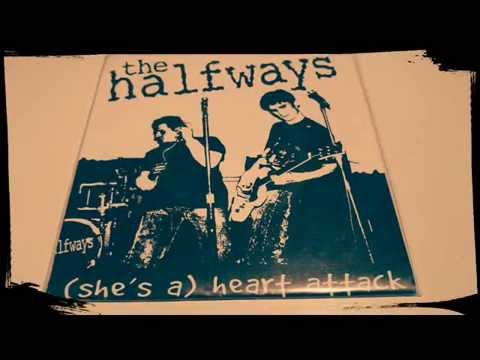 The Halfways - What I want