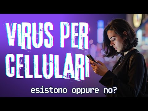 ⚠️ MALWARE NEL TELEFONO: come si prendono e come proteggersi
