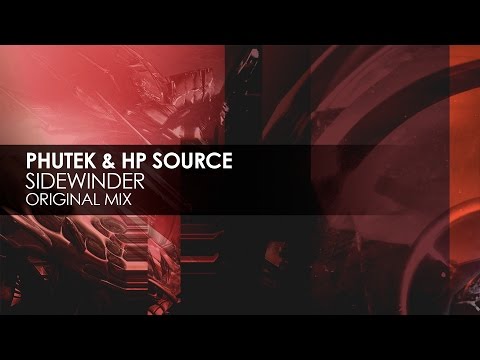 Phutek & HP Source - Sidewinder (Original Mix)