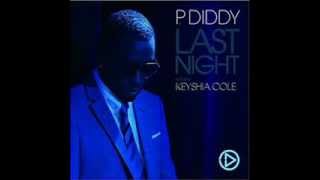P.Diddy-Last Night ft Keyshia Cole