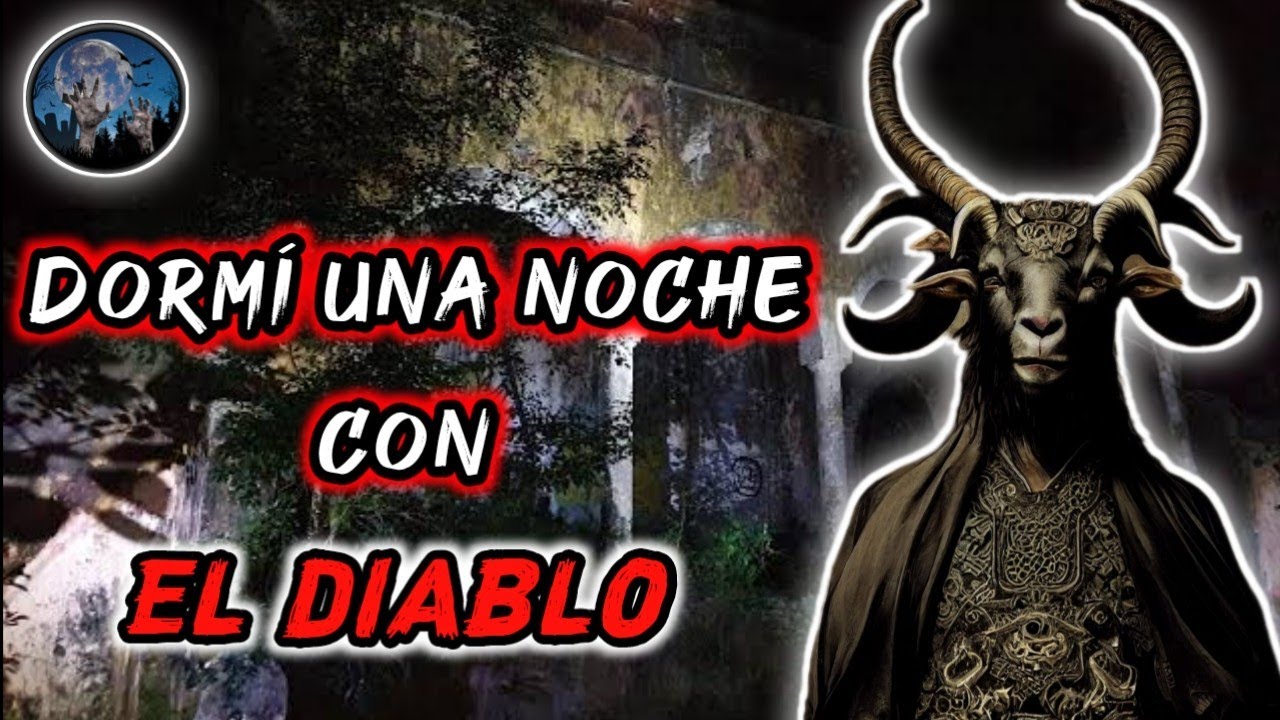 DORMI CON EL DIABLO | HISTORIAS DE TERROR | RELATOS PARANORMALES