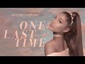 Ariana Grande - one last time (sweetener world tour: live studio version w/ note changes)