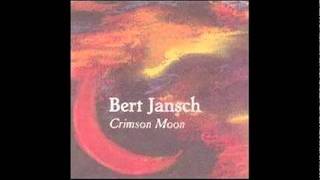 Bert Jansch - Singing The Blues