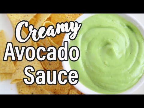 Creamy Avocado Sauce Recipe | Healthy Avocado Cilantro Sauce