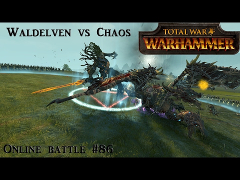 Durthu marschiert - Waldelfen vs Chaos - Total War: Warhammer Online Ladder #86