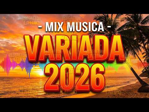 Mix Música Variada 2026 🎶 Canciones de Todos los Géneros 2026 | Éxitos Latinos para Todos