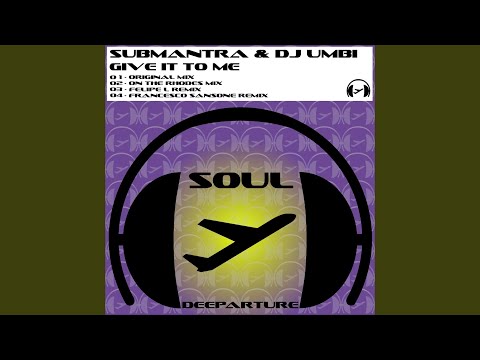 Give It to Me (Francesco Sansone Remix)