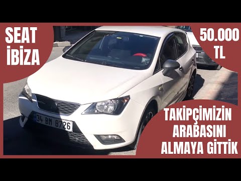 49.500 TL SEAT İBİZA ALMAYA GİTTİK ! Video