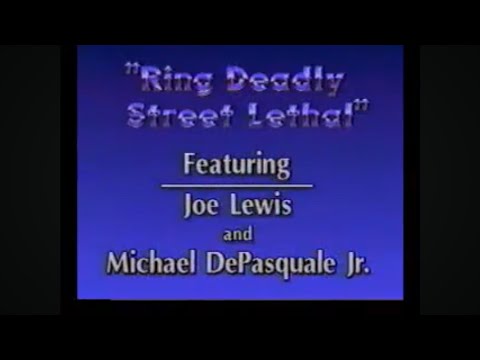 Ring Deadly Street Lethal Joe Lewis - Self-Defense Vol 1