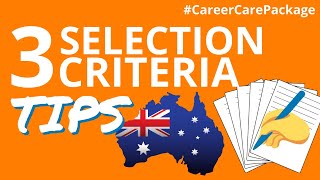 Selection Criteria for Australian Government Jobs |  3 Tips |  How to write selection criteria