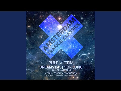 Dreams Last For Long (Remastering 2014)