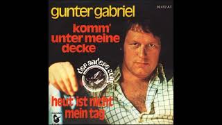 Gunter Gabriel ,,Komm' unter meine Decke 1975