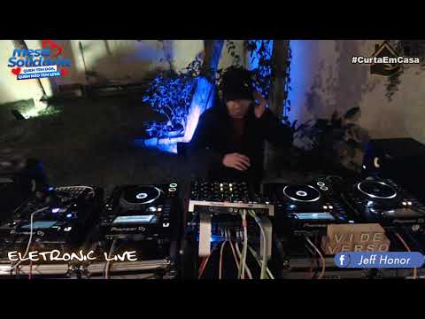 Jeff Honor @ Eletronic Live #7 - July 31, 2020
