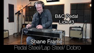 Video thumbnail for B & C Pedal Lick #3 Pedal Steel Guitar Emmons PSG Mesa Boogie Lonestar MXR Echoplex Telonics FP-100 by Shane Frame Sessions