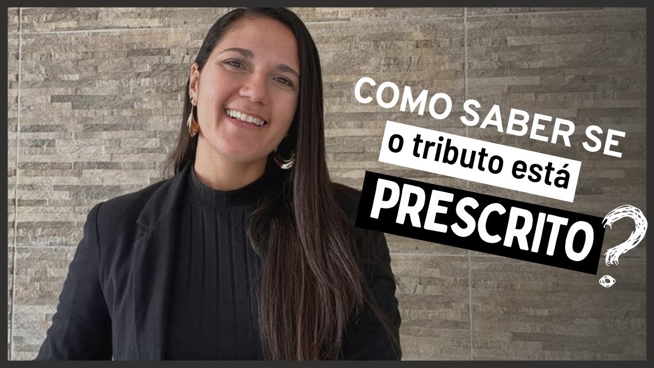 Como saber se o tributo está prescrito