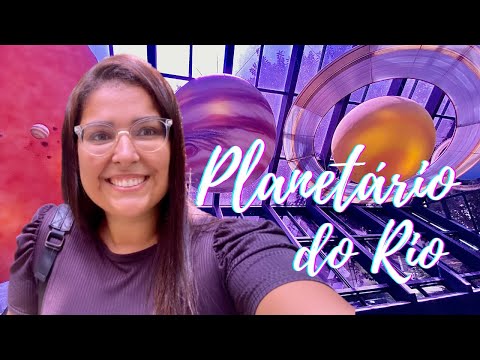 What to do at the Rio de Janeiro Planetarium. (planetary dome + universe museum)