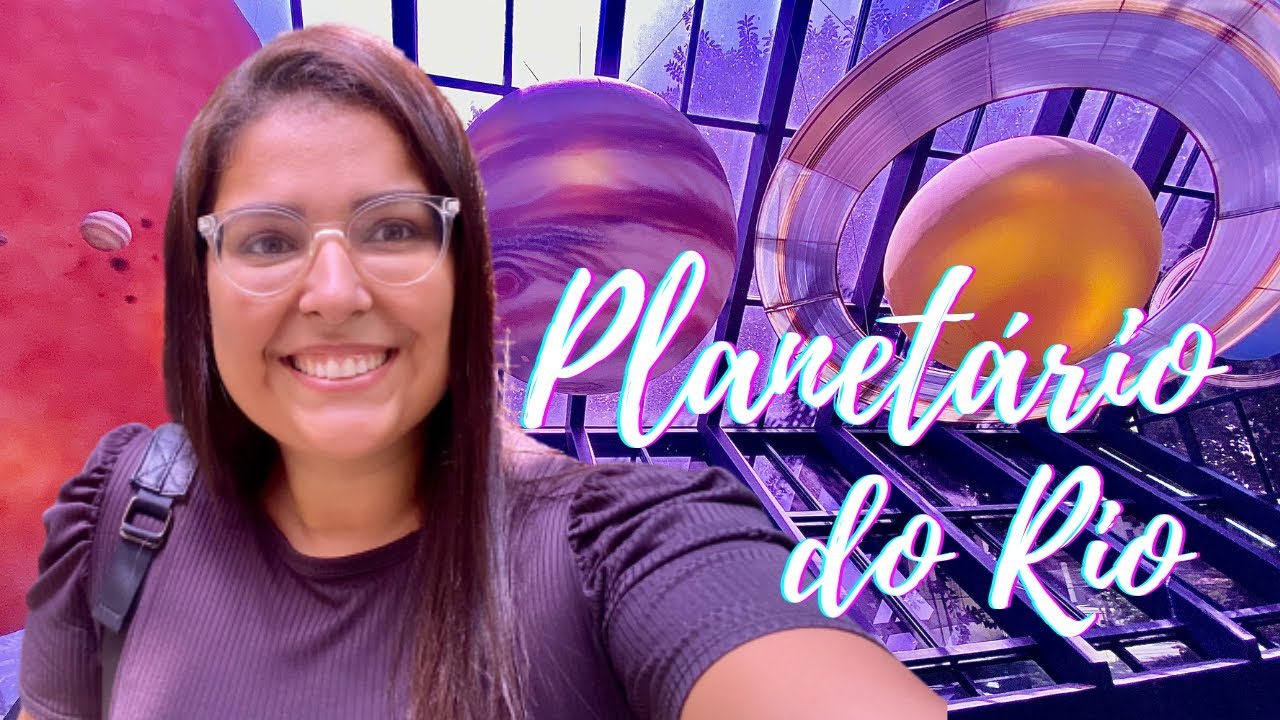 What to do at the Rio de Janeiro Planetarium. (planetary dome + universe museum)