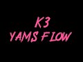 K3 Yams Flow Instrumental