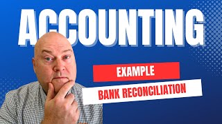 Bank Reconciliation Made EASY For Beginners