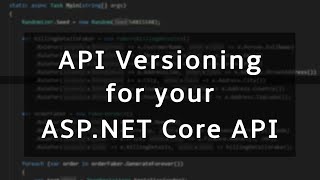 Elegant API Versioning in ASP.NET Core (Web API)