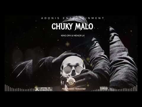 Menor LK Feat. King Opa - Chuky Malo | Oficial 4K Visualizer Audio