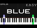 Eiffel 65 - Blue (Da Ba Dee) | EASY Piano Tutorial
