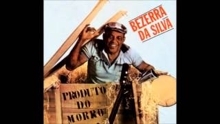 Bezerra da Silva - Se Leonardo da Vinte (Audio)
