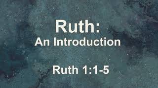 Ruth: An Introduction