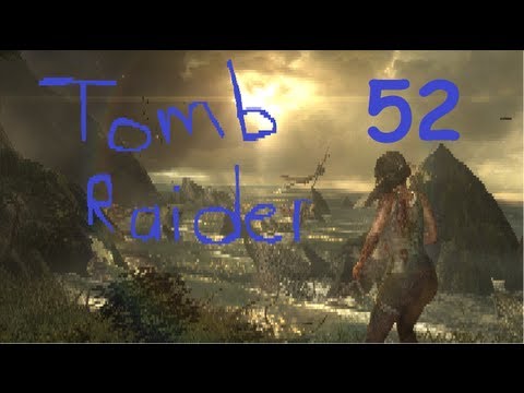 Let's play Tomb Raider pt.52