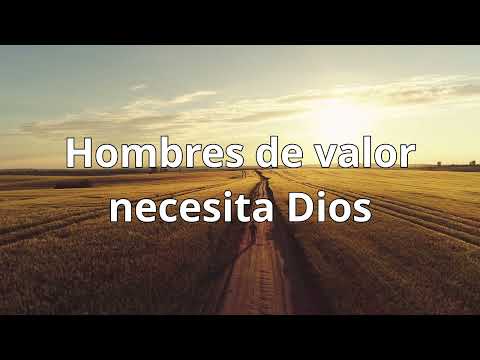 Hombres de Valor - Rénan Carias - Letra HD