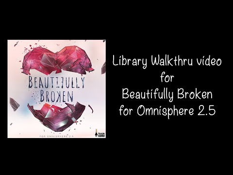 This is "Beautifully Broken" for Omnisphere 2.5