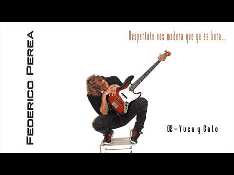 Yuca Y Calo - Federico Perea