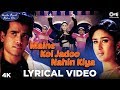 Maine Koi Jadoo Nahin Kiya Lyrical Mujhe Kuch Kehna Hai Tusshar Kareena Kapoor