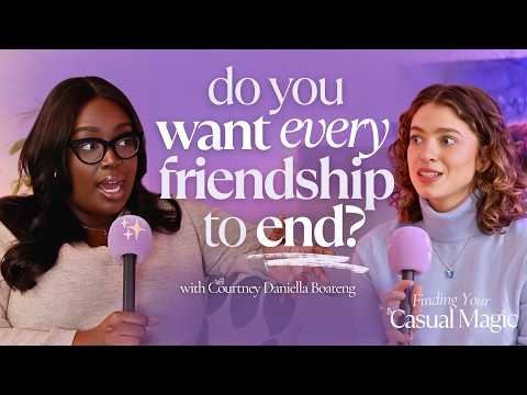 Friendship Expert Reveals WHY We’re Losing Quality Friendships. (with Courtney Daniella Boateng)