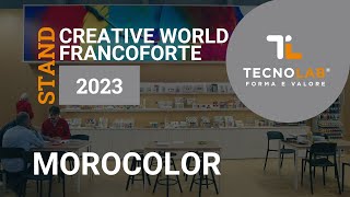 Morocolor Italia Spa - Creative World Fracnoforte 2023