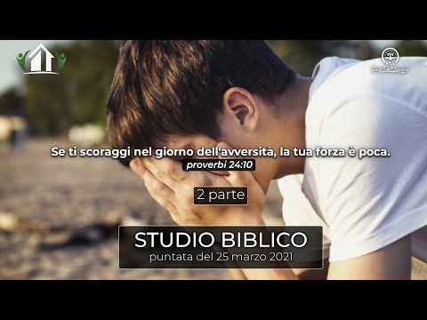 🎬 Studio Biblico 📖 "Se ti scoraggi nel giorno dell'avversità, la tua forza è poca" (Prov. 24:10)