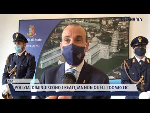 2021-04-10 PISA - POLIZIA, DIMINUISCONO I REATI, MA NON QUELLI DOMESTICI