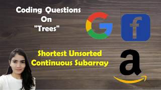 YouTube video 'Leetcode 581. Shortest Unsorted Continuous Subarray [ Solution + Code Explained]'
