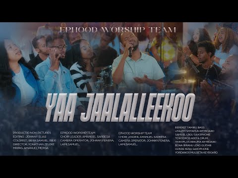 Ephood worship team YAA JAALALLEEKOO Abate Gammach  ሁሉን የምትገዛ ተስፋዬ ገቢሶ 2 January 2026