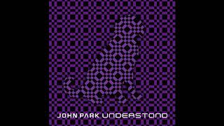 [Audio] 존박 - 언더스탠드,  John Park - Understand