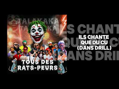 TALAKAKA - TOUS DES RATS-PEURS 🐀 (Disstrack de réveil)