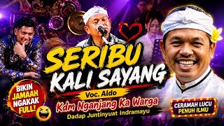 Download lagu SERIBU KALI SAYANG VOC. ALDO || KDM KANG DEDI MULYADI DOLAN NING WARGA DADAP INDRAMAYU mp3