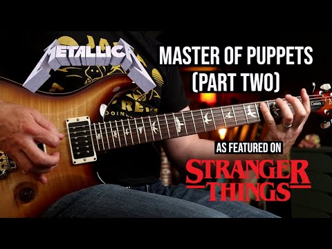 How to Play "Master Of Puppets" by Metallica as featured in Stranger Things | Guitar Lesson (Part 2)