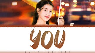 IU (아이유) - &#39;YOU&#39; (너) Lyrics [Color Coded_Han_Rom_Eng]