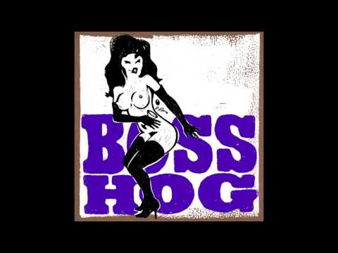 Boss Hog 