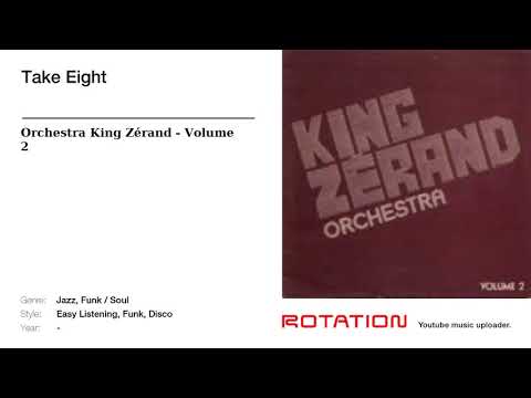 Orchestra King Zérand - Take Eight
